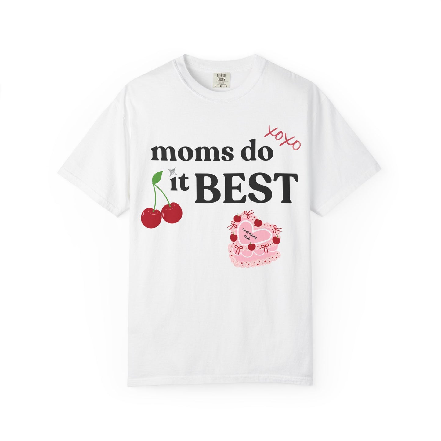 Moms Do It Best Tee